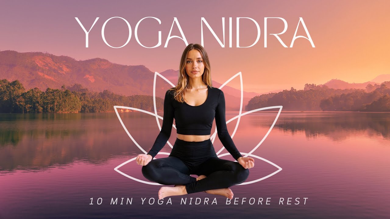 10 minute yoga nidra for deep rest, a guided meditation by Lindsey O